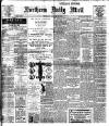 Hartlepool Northern Daily Mail Tuesday 27 August 1907 Page 1