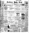 Hartlepool Northern Daily Mail Saturday 01 February 1908 Page 1