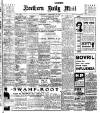 Hartlepool Northern Daily Mail Wednesday 19 February 1908 Page 1