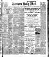 Hartlepool Northern Daily Mail Saturday 15 August 1908 Page 1