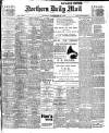 Hartlepool Northern Daily Mail Tuesday 22 September 1908 Page 1