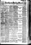Hartlepool Northern Daily Mail Monday 01 March 1909 Page 1