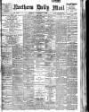 Hartlepool Northern Daily Mail Tuesday 02 November 1909 Page 1