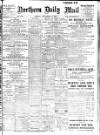 Hartlepool Northern Daily Mail Friday 19 November 1909 Page 1