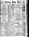 Hartlepool Northern Daily Mail Friday 26 November 1909 Page 1