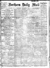 Hartlepool Northern Daily Mail Wednesday 01 December 1909 Page 1