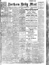 Hartlepool Northern Daily Mail Tuesday 14 November 1911 Page 1