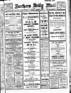 Hartlepool Northern Daily Mail Friday 29 March 1912 Page 1
