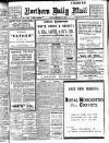 Hartlepool Northern Daily Mail Friday 07 March 1913 Page 1