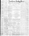 Hartlepool Northern Daily Mail Thursday 08 October 1891 Page 1