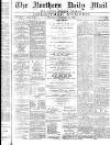 Hartlepool Northern Daily Mail Wednesday 23 December 1891 Page 1