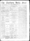 Hartlepool Northern Daily Mail Monday 06 June 1892 Page 1