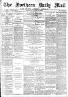 Hartlepool Northern Daily Mail Wednesday 25 January 1893 Page 1