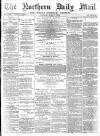 Hartlepool Northern Daily Mail Saturday 01 April 1893 Page 1