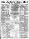 Hartlepool Northern Daily Mail Monday 12 June 1893 Page 1