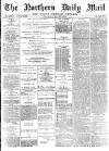 Hartlepool Northern Daily Mail Wednesday 30 May 1894 Page 1
