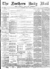 Hartlepool Northern Daily Mail Wednesday 29 May 1895 Page 1