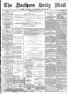 Hartlepool Northern Daily Mail Wednesday 15 May 1895 Page 1