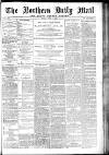 Hartlepool Northern Daily Mail Friday 09 July 1897 Page 1