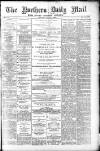 Hartlepool Northern Daily Mail Thursday 01 June 1899 Page 1