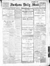Hartlepool Northern Daily Mail Friday 01 July 1910 Page 1