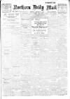 Hartlepool Northern Daily Mail Friday 12 August 1910 Page 1