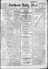Hartlepool Northern Daily Mail Friday 19 August 1910 Page 1