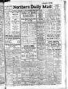 Hartlepool Northern Daily Mail Monday 13 March 1922 Page 1