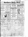 Hartlepool Northern Daily Mail Monday 19 February 1923 Page 1