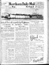 Hartlepool Northern Daily Mail Wednesday 16 August 1944 Page 1