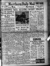 Hartlepool Northern Daily Mail Thursday 04 January 1945 Page 1
