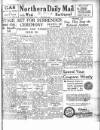 Hartlepool Northern Daily Mail Saturday 01 September 1945 Page 1