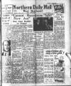 Hartlepool Northern Daily Mail Tuesday 01 April 1947 Page 1