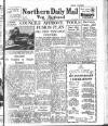 Hartlepool Northern Daily Mail Friday 09 May 1947 Page 1