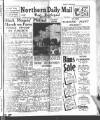 Hartlepool Northern Daily Mail Monday 30 June 1947 Page 1