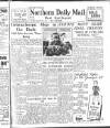 Hartlepool Northern Daily Mail Thursday 11 September 1947 Page 1