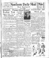 Hartlepool Northern Daily Mail Wednesday 08 October 1947 Page 1