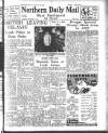 Hartlepool Northern Daily Mail Monday 08 December 1947 Page 1