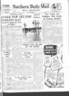 Hartlepool Northern Daily Mail Monday 13 February 1950 Page 1