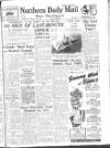 Hartlepool Northern Daily Mail Wednesday 22 February 1950 Page 1