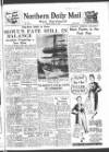 Hartlepool Northern Daily Mail Tuesday 27 June 1950 Page 1