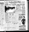 Hartlepool Northern Daily Mail Tuesday 13 August 1957 Page 1