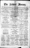 Lichfield Mercury Friday 11 April 1879 Page 1