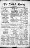 Lichfield Mercury Friday 25 April 1879 Page 1