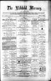 Lichfield Mercury Friday 24 March 1882 Page 1