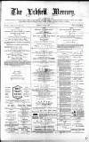 Lichfield Mercury Friday 21 July 1882 Page 1