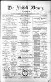 Lichfield Mercury Friday 22 September 1882 Page 1