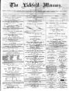 Lichfield Mercury Friday 20 February 1885 Page 1