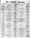 Lichfield Mercury Friday 07 August 1885 Page 1