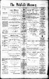 Lichfield Mercury Friday 18 February 1887 Page 1